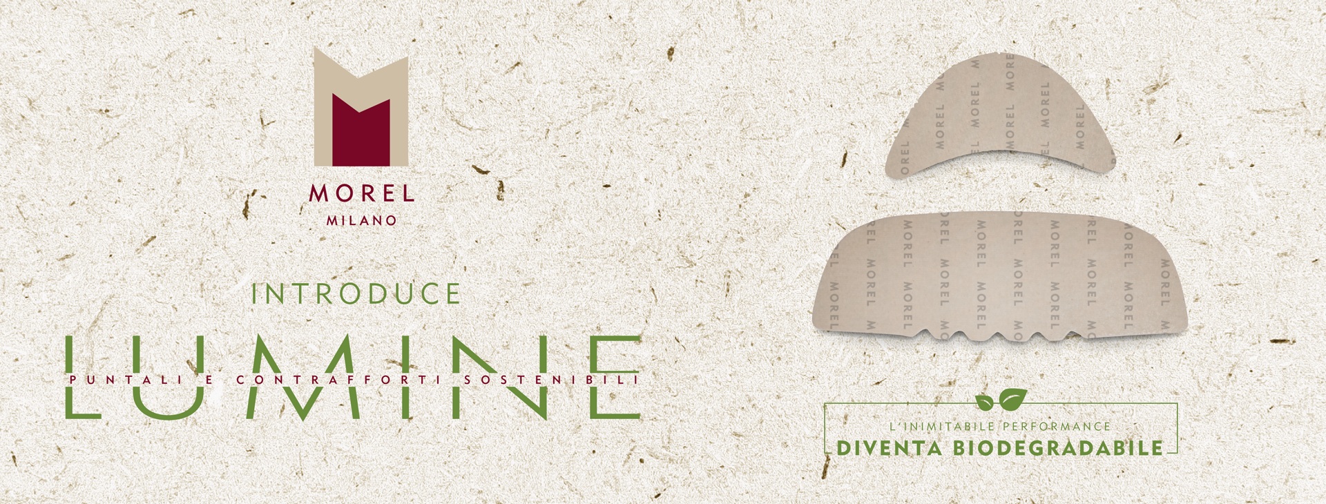 Morel introduce LUMINE — puntali e contrafforti sostenibili, biodegradable performance