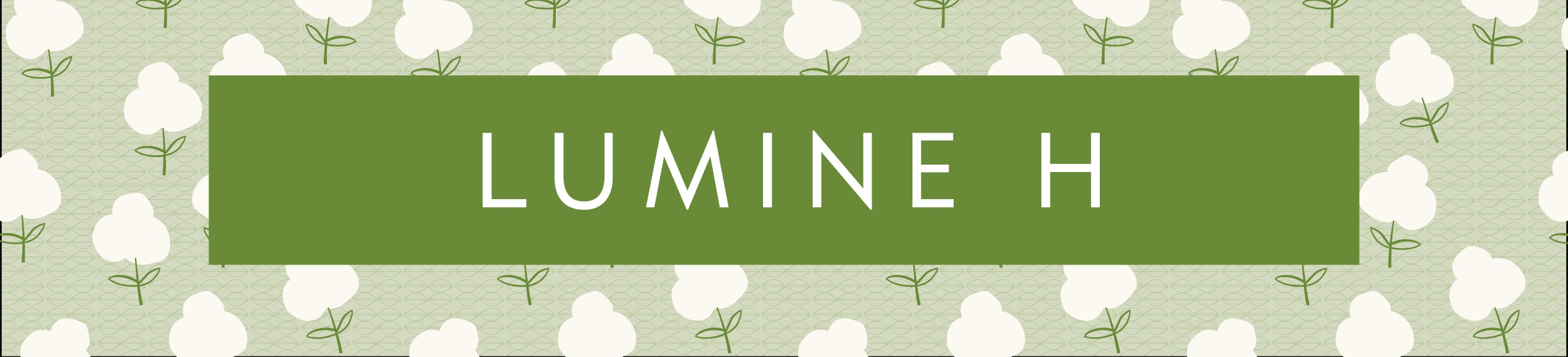LUMINE H